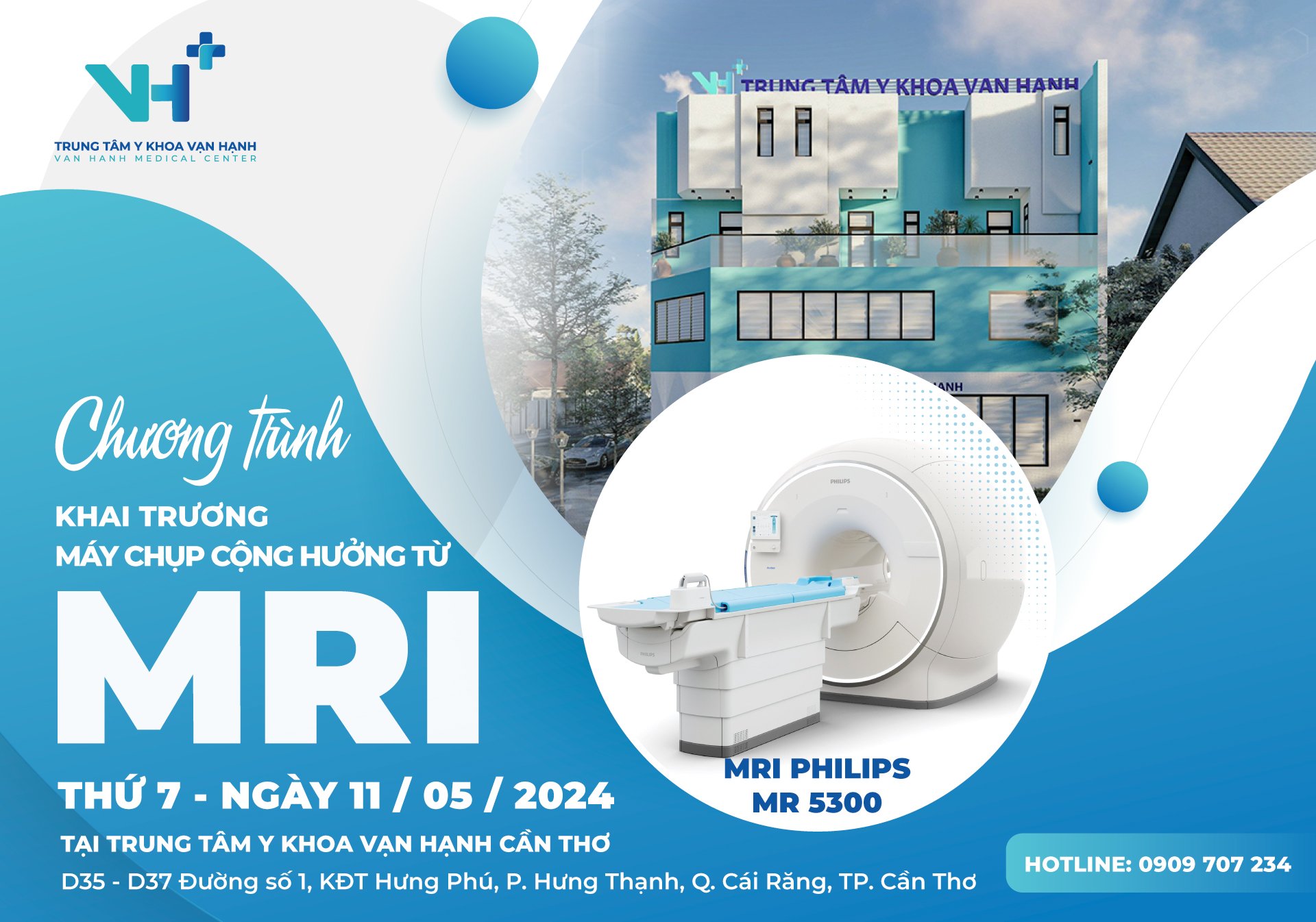 Chương trình khai trương hệ thống máy chụp cộng hưởng từ (MRI) Philips MR 5300 tại TTYK Vạn Hạnh Cần Thơ