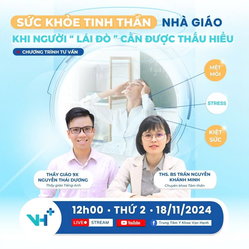 Livestream: Sức Khỏe Tinh Thần Nhà Giáo – Khi "Người Lái Đò" Cần Được Thấu Hiểu